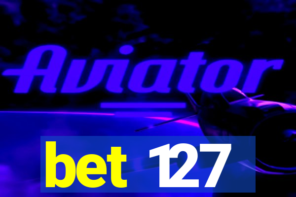 bet 127